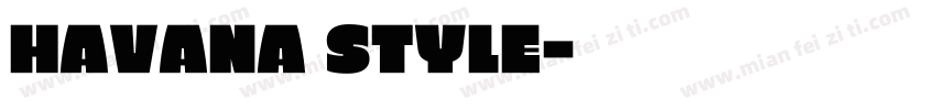 HAVANA STYLE字体转换